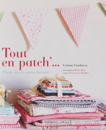 COUTURE - Tout en patch'... : Plaids, sacs et autres bricoles