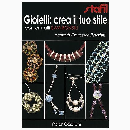 Gioielli: Crea il tuo stile