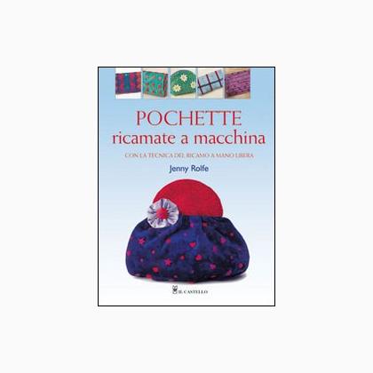 Pochette ricamate a macchina