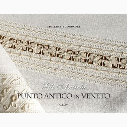 Les anciens: Punto Antico in Veneto