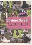 Couture Sweet : Goth Loli