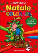 Il superlibro di Natale da colorare
