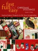 Fast, Fun & Easy Christmas Stockings