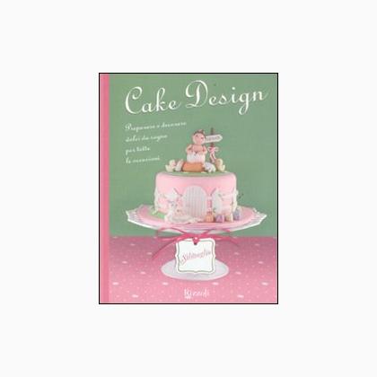 Cake Design de Rizzoli - Livres et Revues - Livres et ...