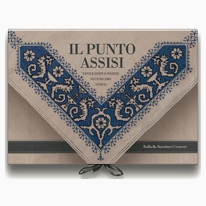 Il Punto Assisi - Tavole Edite ed inedite di un Ricamo Antico