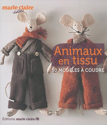Animaux en tissu: 50 modèles à coudre