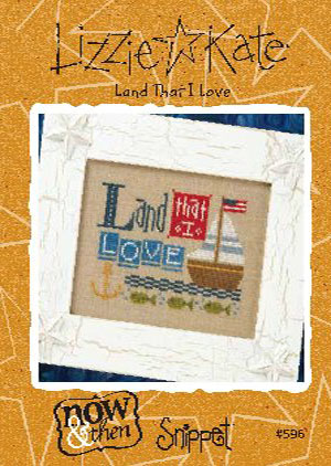 Land That I Love Now & Then