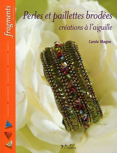 Perles et paillettes brodées: Créations à l\'aiguille