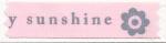 Ruban 15mm - You Are My Sunshine - Gris/Rose