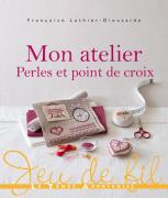 Mon atelier Perles & point de croix