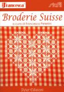 Crea con Francesca: Broderie Suisse