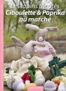 Les lapins tricotés - Ciboulette & Paprika au marché