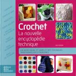Crochet : La nouvelle encyclopédie technique