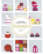 Gourmandises au tricot et au crochet
