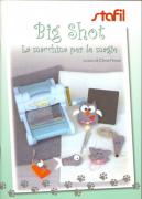 Big Shot - La macchina per le magie