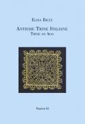 Antiche Trine Italiane -Trine ad Ago