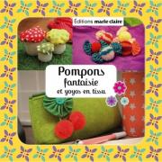 Coffret Pompons fantaisie et yoyos en tissu