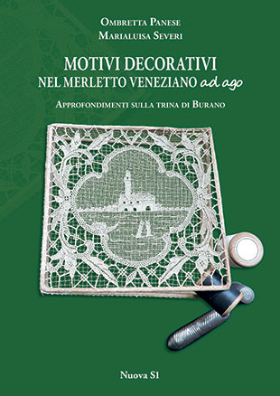 Motivi Decorativi nel Merletto Veneziano ad Ago