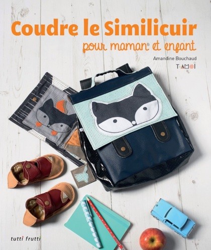 Coudre le similicuir pour maman et enfant