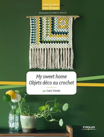 My sweet home - Objets déco au crochet