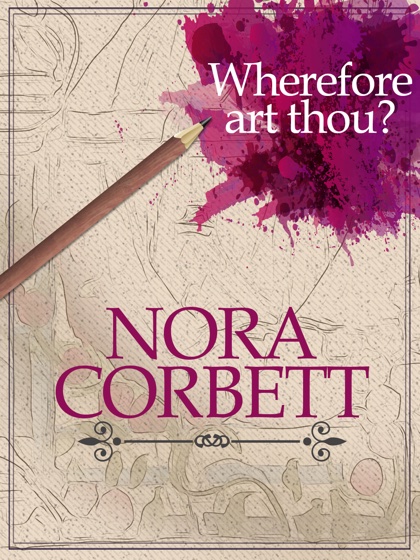 Wherefore Art Thou?