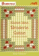 Crea con Francesca: Nuove Idee Broderie Suisse