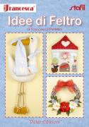 Crea con Francesca: Idee di Feltro