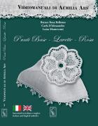 Punti base, Lavette, Rosa - Videomanuali di Aemilia Ars Vol. 1