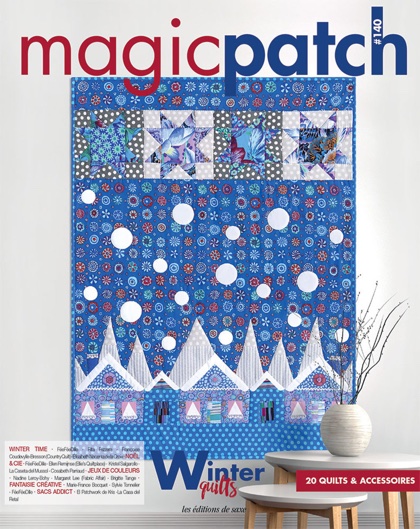 Magic Patch N°140 - Winter quilts