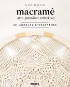 Macramé une passion créative - 20 modèles d'exception