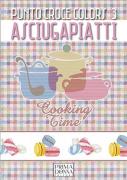 Punto Croce Colors 3 - Cooking Time