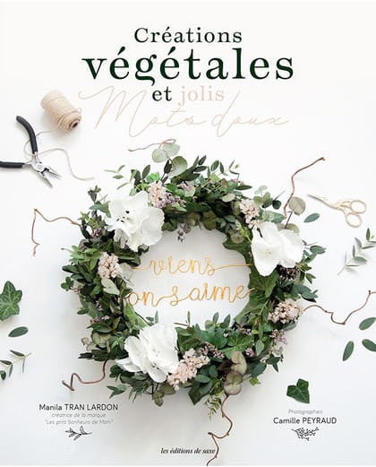 Créations végétales et jolis mots doux