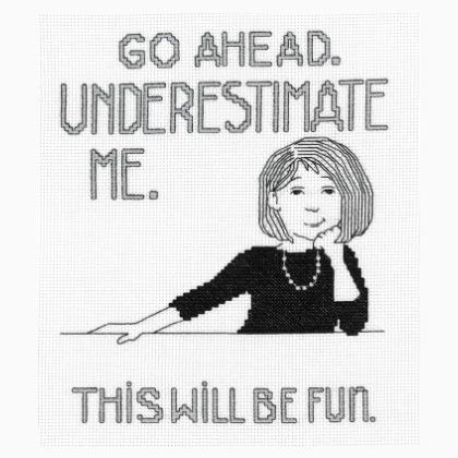 Underestimate Me