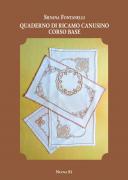 Quaderno di Ricamo Canusino - Corso Base
