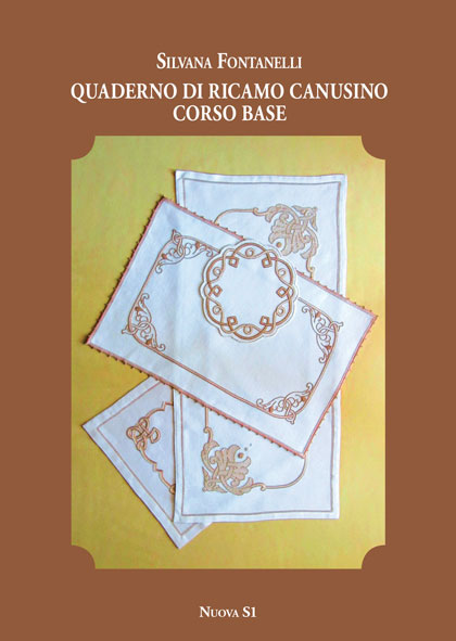 Quaderno di Ricamo Canusino - Corso Base
