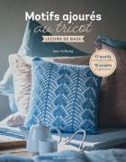 Motifs ajourés au tricot : leçons de base