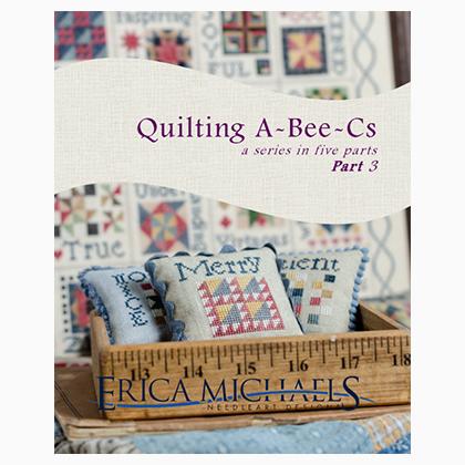 Quilting A-Bee-Cs Part 3