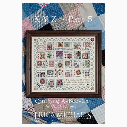 Quilting A-Bee-Cs Part 5