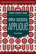 Simply Successful Appliqué Handy Pocket Guide