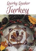 Quirky Quaker Turkey