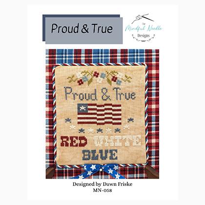 Proud & True
