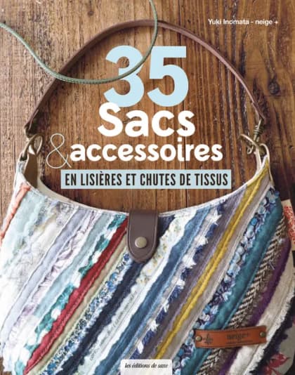 35 sacs et accessoires en lisières et chutes de tissus