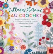 Collages floraux au crochet