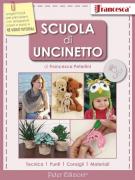 Crea con Francesca: Scuola di Uncinetto