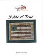 Noble & True