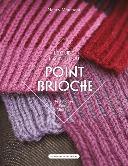Le guide essentiel du Point Brioche