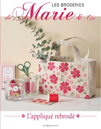 Les broderies de Marie & Cie - L\'appliqué rebrodé