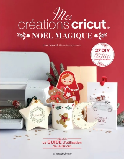 Mes créations Cricut Noël magique