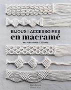 Bijoux & Accessoires en macramé