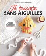 Je tricote sans aiguilles